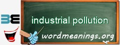 WordMeaning blackboard for industrial pollution
